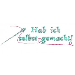 Stickdatei - Nähkram Spruch "Hab ich selbst gemacht"